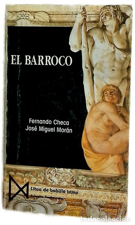 Libri di seconda mano: El barroco - Checa Cremades, Fernando; Mor&aacute;n Turina, Jos&eacute; Miguel