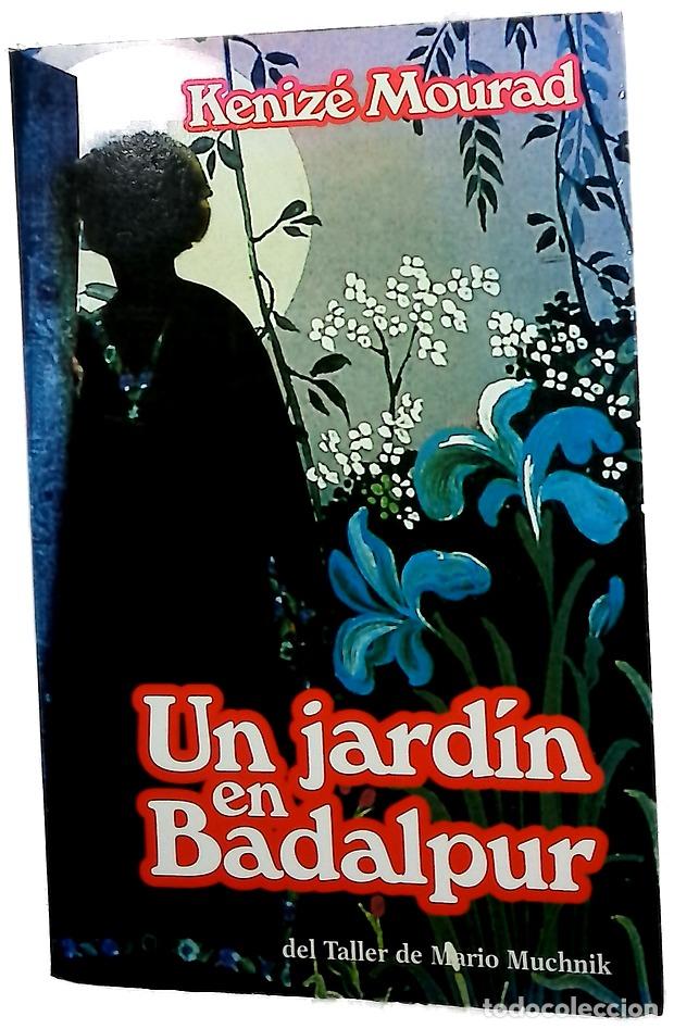 Libri di seconda mano: Un jard&iacute;n en Badalpur - Mourad, K&eacute;niz&eacute;