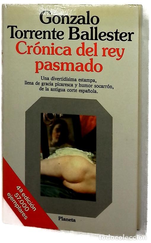 Libros: Cr&oacute;nica del rey pasmado scherzo en re(y) mayor : alegre, mas no demasiado