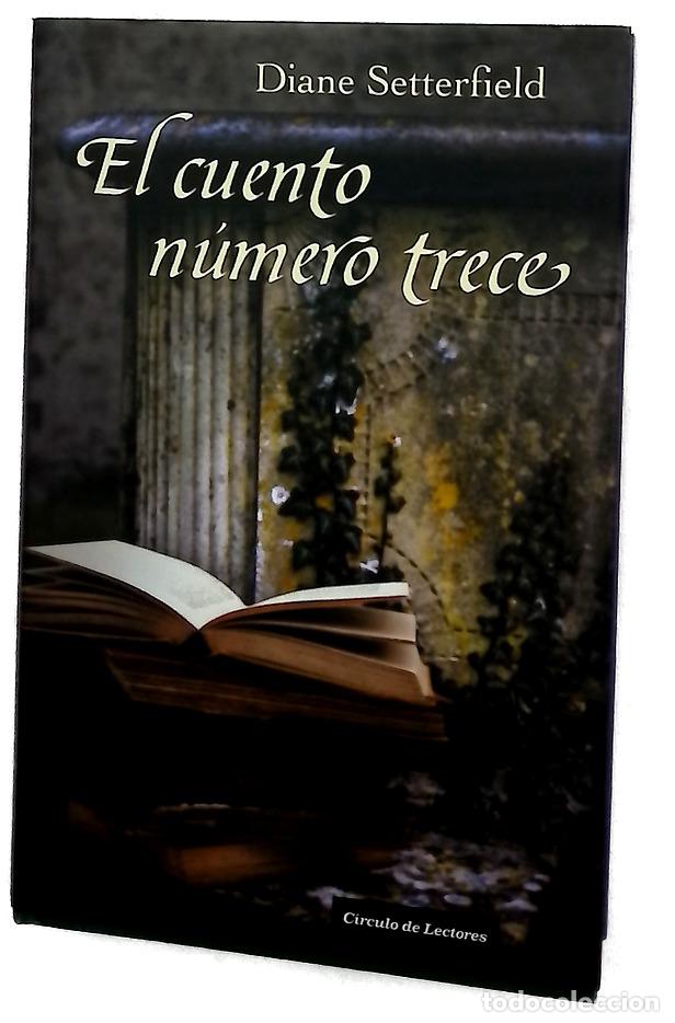 Libros: El cuento n&uacute;mero trece - Setterfield, Diane