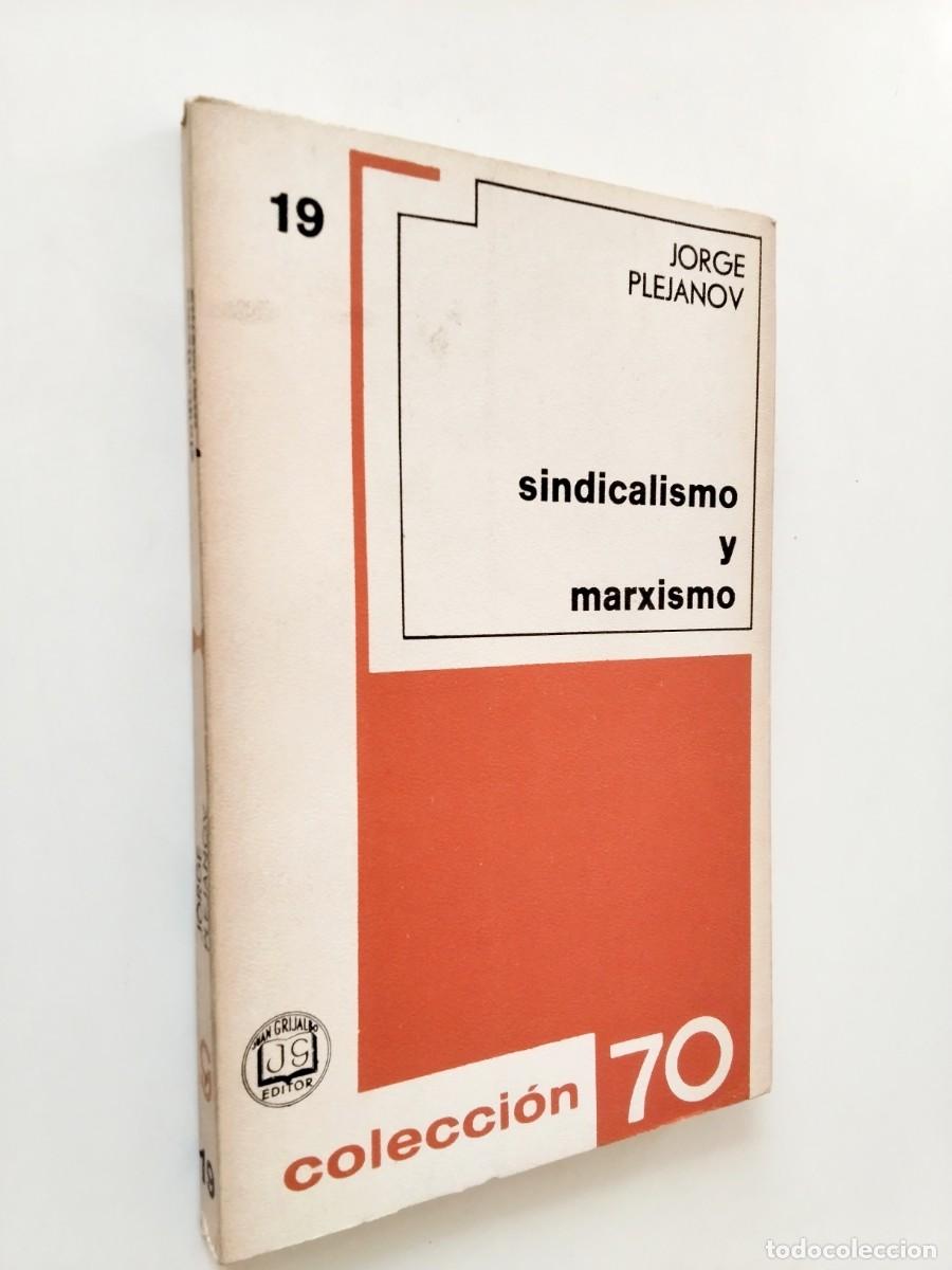 Jorge Plejanov - Sindicalismo y marxismo