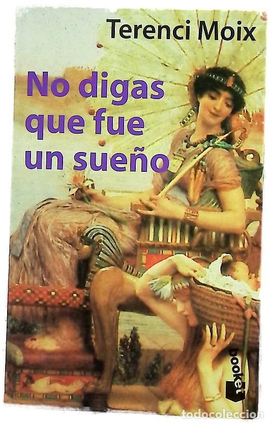 Livres: No digas que fue un sue&ntilde;o (Marco Antonio y Cleopatra)
