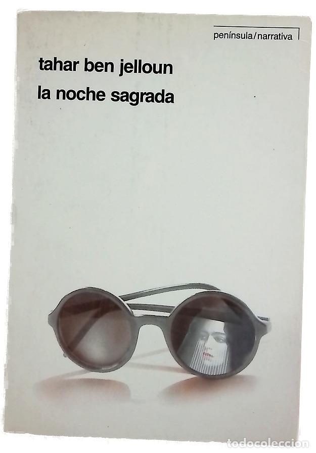 Livros em segunda m&atilde;o: La noche sagrada - Ben Jelloun, Tahar; Claver&iacute;a, Alberto