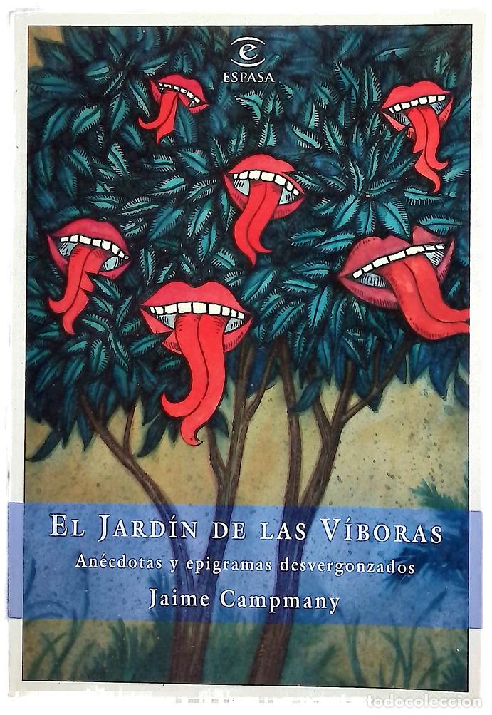 Livros em segunda m&atilde;o: El jard&iacute;n de las v&iacute;boras an&eacute;cdotas y epigramas desvergonzados