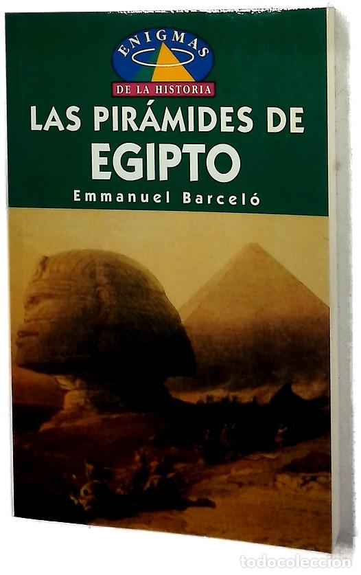 Libri di seconda mano: Las pir&aacute;mides de Egipto - Barcel&oacute;, Emmanuel