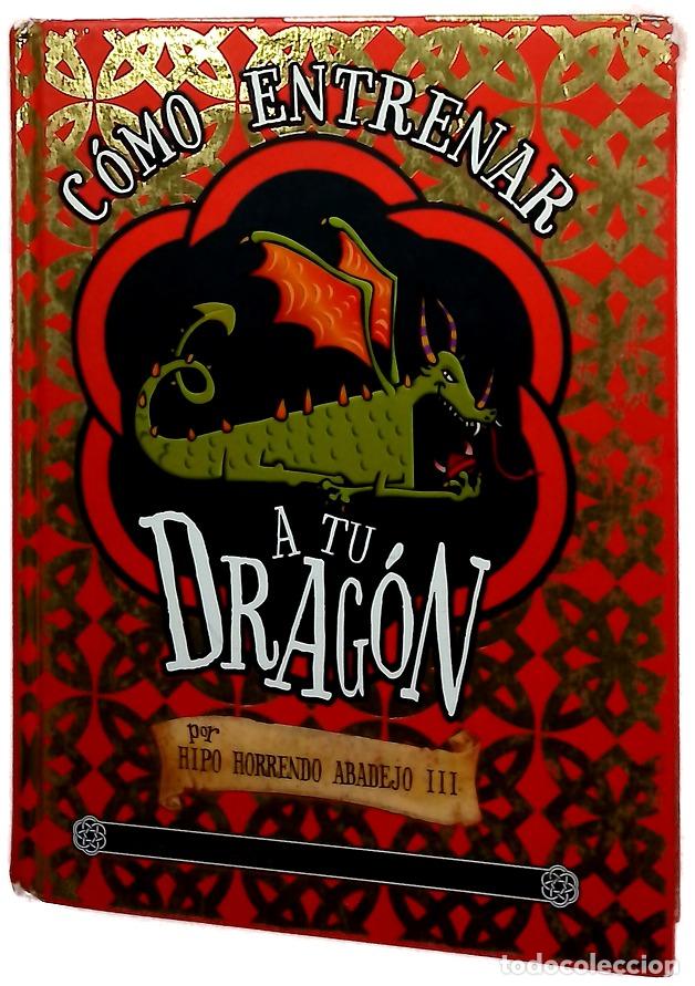 Libri di seconda mano: C&oacute;mo entrenar a tu drag&oacute;n por Hipo Horrendo Abadejo III