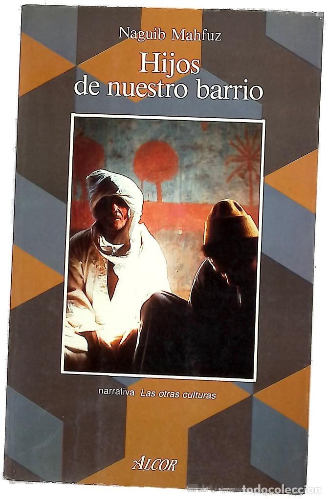 B&uuml;cher: Hijos de nuestro barrio - Mahfuz, Naguib; Villaescusa, D. G