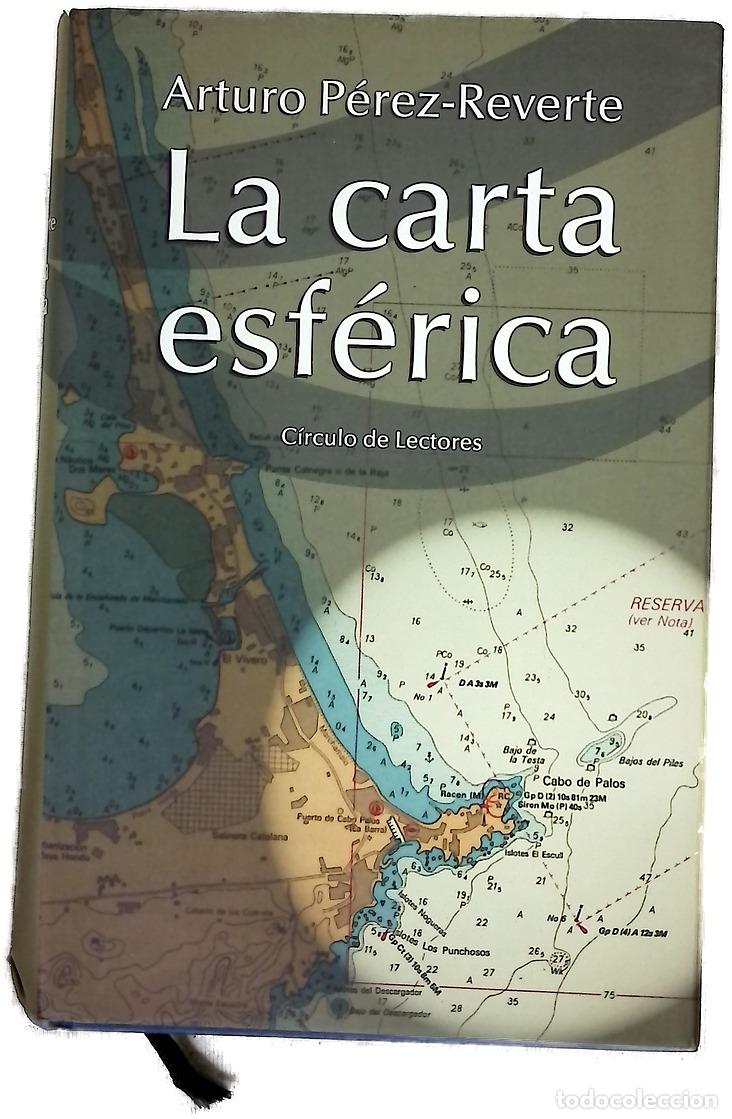 B&uuml;cher: La carta esf&eacute;rica - P&eacute;rez-Reverte, Arturo