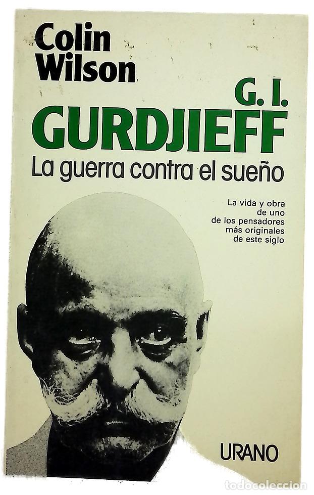 Libros: G.I. Gurdjieff la guerra contra el sue&ntilde;o