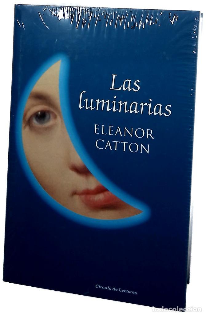 B&uuml;cher: Las luminarias - Catton, Eleanor; Montol&iacute;o, Celia