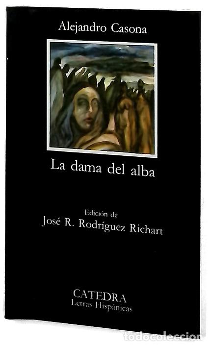 Livres: La dama del alba - Casona, Alejandro; Rodr&iacute;guez Richart, Jos&eacute;