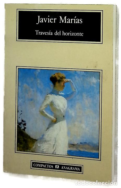 Libros: Traves&iacute;a del horizonte - Mar&iacute;as, Javier