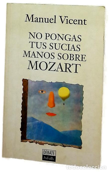 Livros em segunda m&atilde;o: No pongas tus sucias manos sobre Mozart