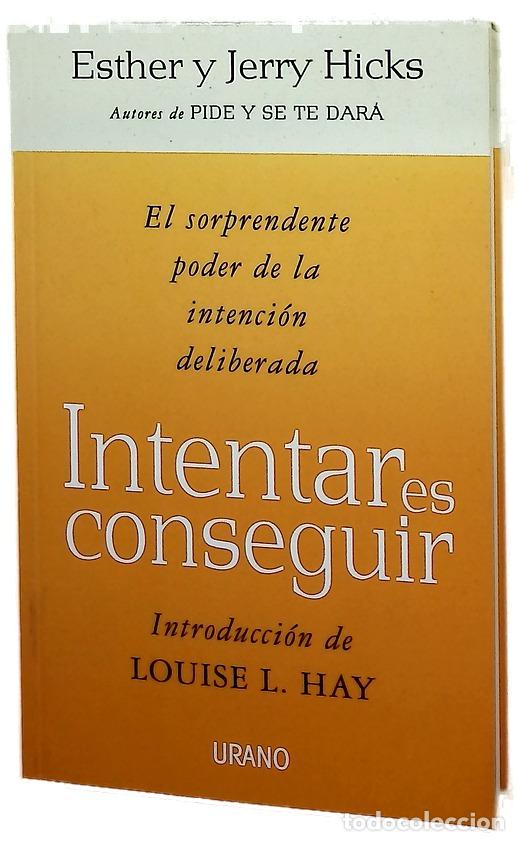 Livros em segunda m&atilde;o: Intentar es conseguir el sorprendente poder de la intenci&oacute;n deliberada