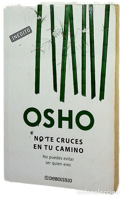books: No te cruces en tu camino no puedes evitar ser quien eres