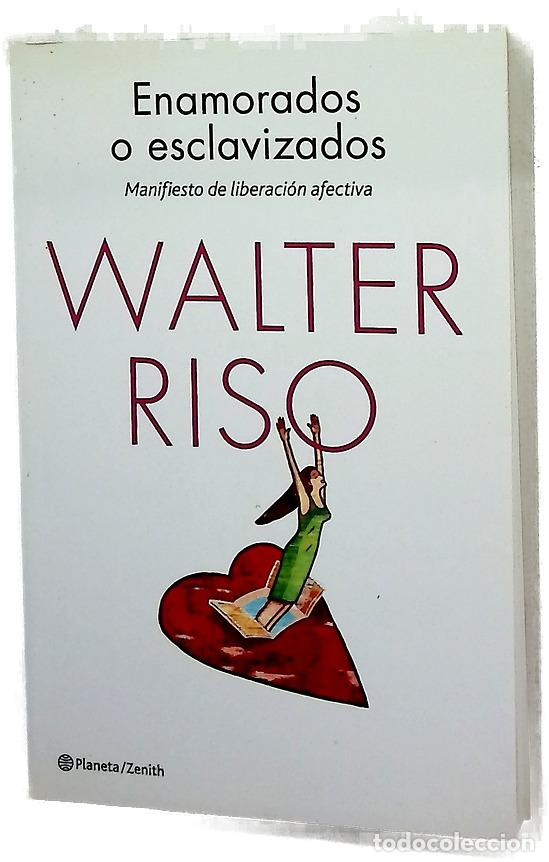 books: Enamorados o esclavizados : manifiesto de liberaci&oacute;n afectiva