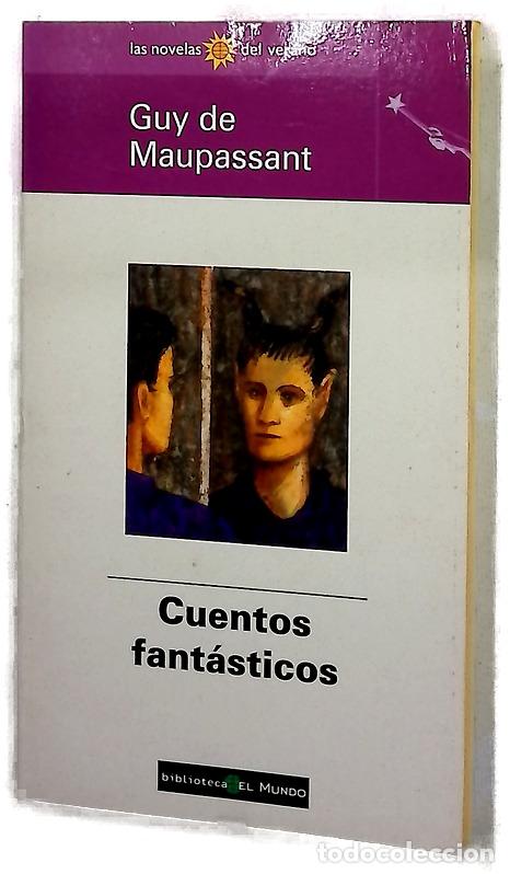 B&uuml;cher: Cuentos fant&aacute;sticos - Maupassant, Guy de