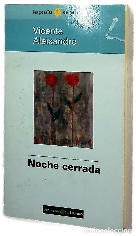 Libros: Noche cerrada - Aleixandre, Vicente
