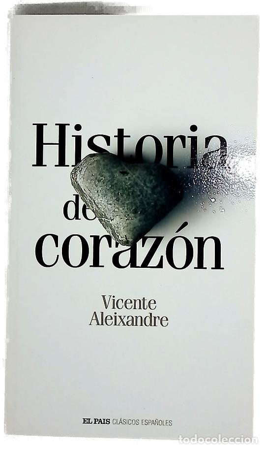 Libros: Historia del coraz&oacute;n - Aleixandre, Vicente