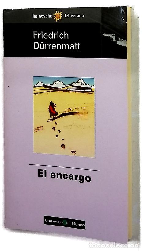 Libros: El encargo - D&uuml;rrenmatt, Friedrich