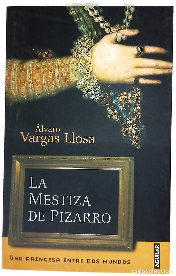 books: La mestiza de Pizarro una princesa entre dos mundos