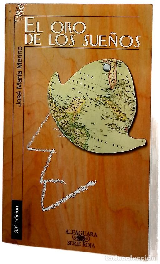 books: El oro de los sue&ntilde;os - Merino, Jos&eacute; Mar&iacute;a