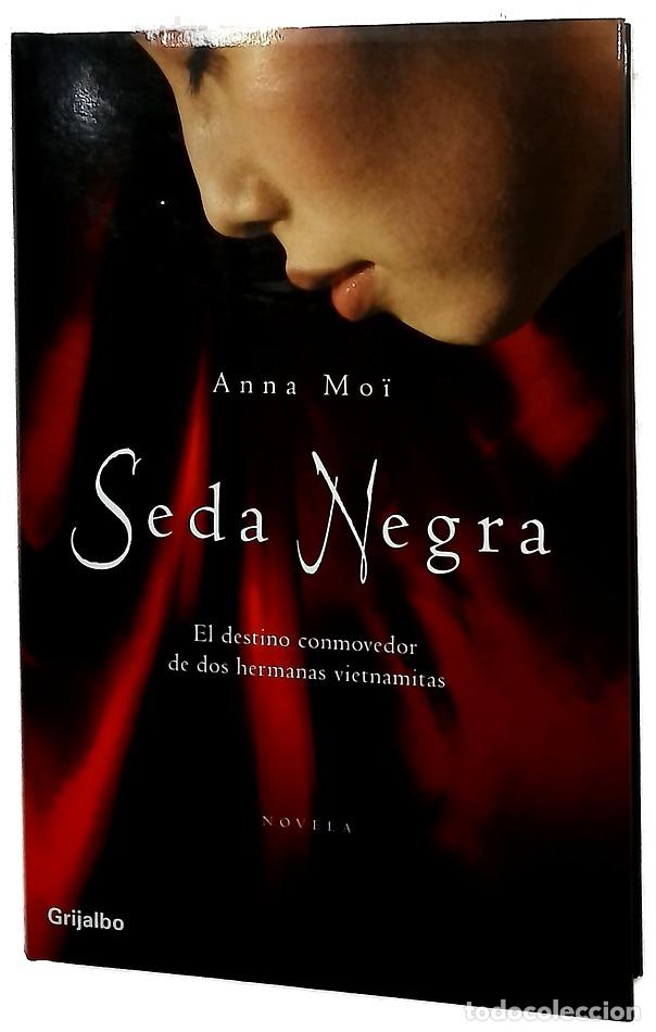 books: Seda negra - Mo&iuml;, Anna - Grijalbo