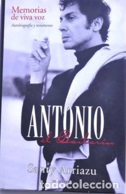 books: ANTONIO EL BAILARIN - SANTY ARRIAZU