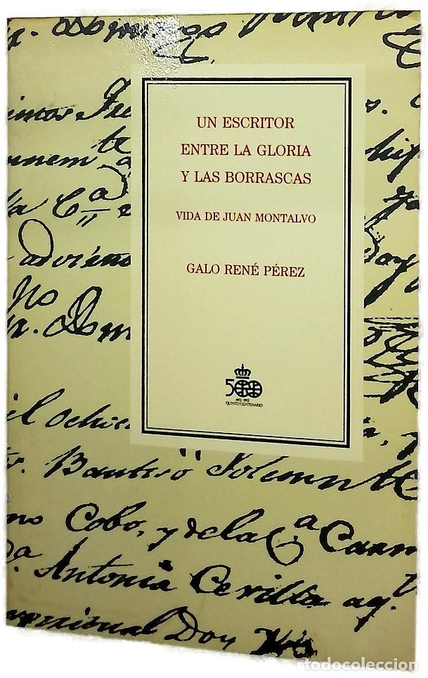 B&uuml;cher: Un escritor entre la gloria y las borrascas vida de Juan Montalvo