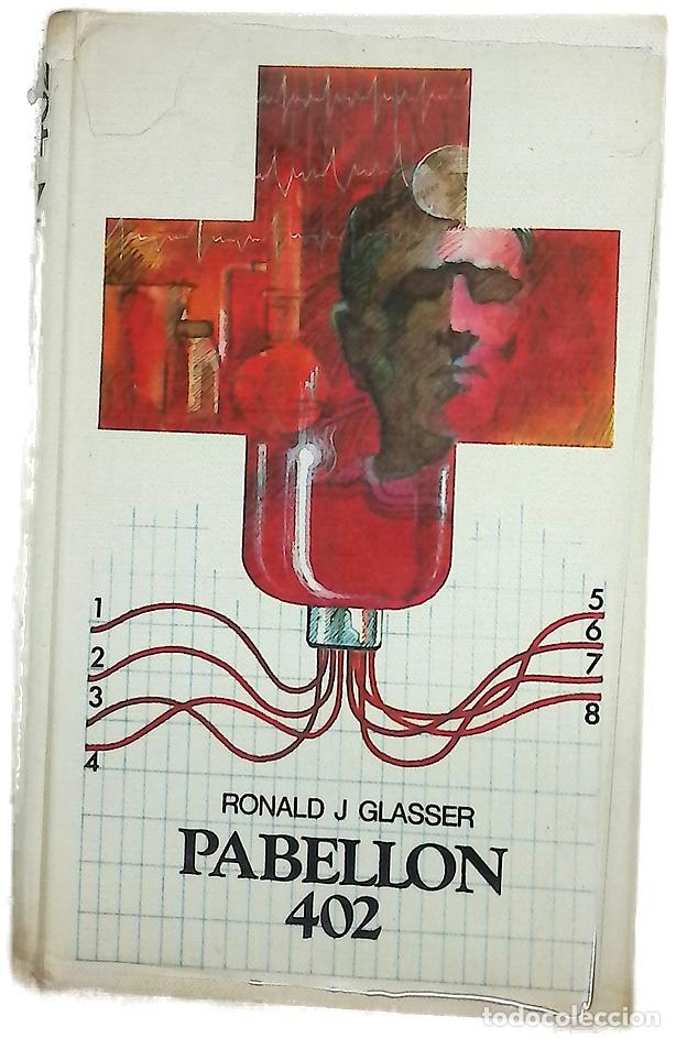 B&uuml;cher: Pabell&oacute;n 402 - Glasser, Ronald J