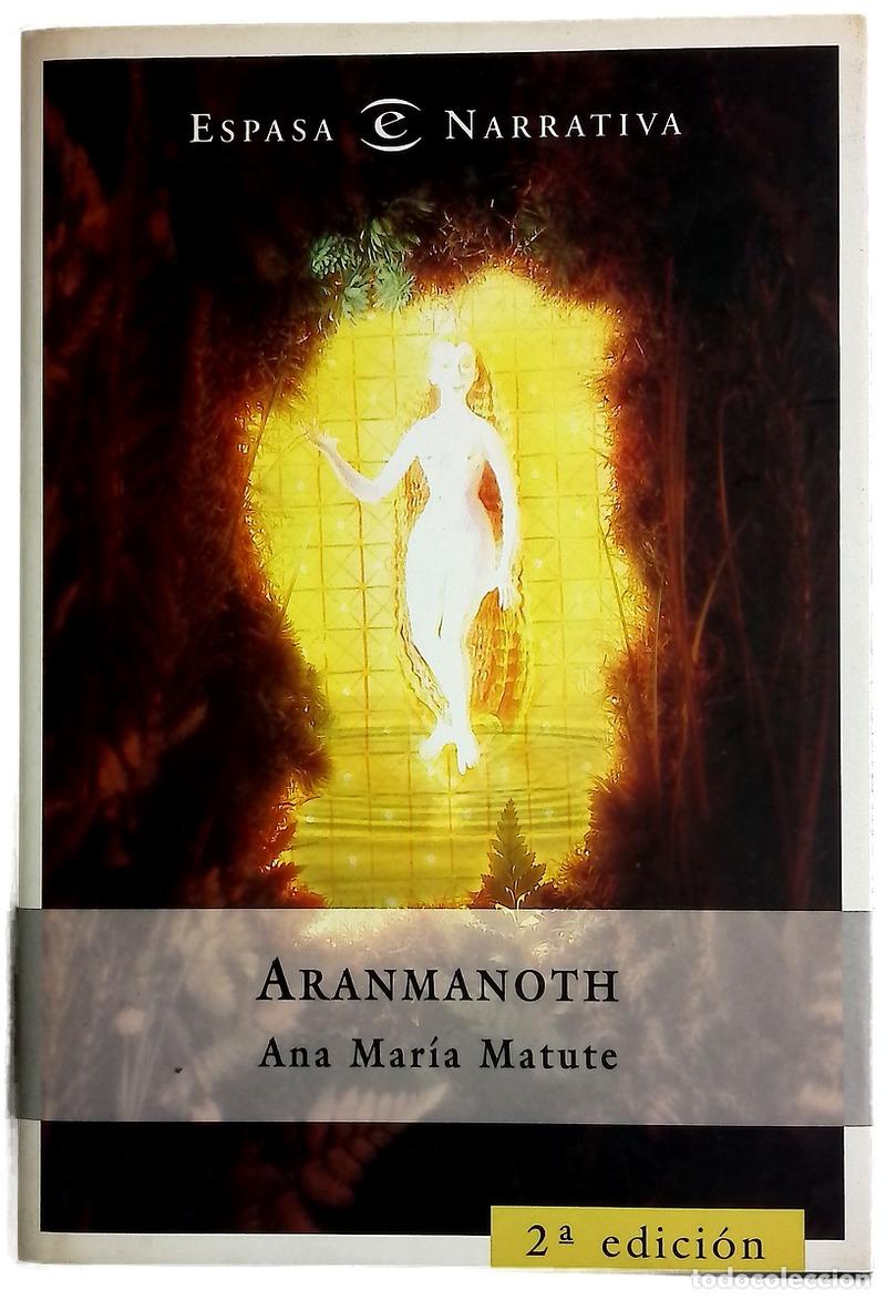 Livres: Aranmanoth - Matute, Ana Mar&iacute;a