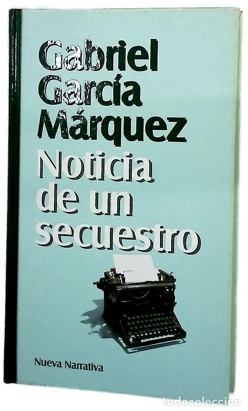 Livres: Noticia de un secuestro - Garc&iacute;a M&aacute;rquez, Gabriel