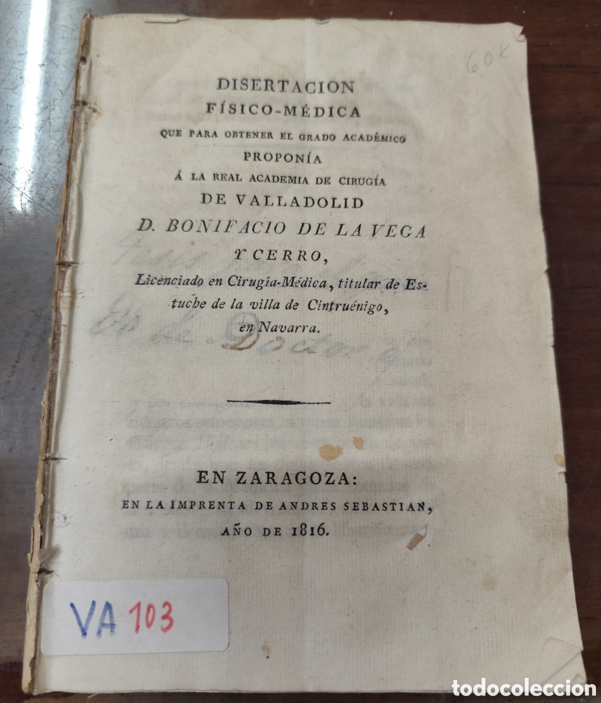 Libri di seconda mano: DISERTACION FISICO MEDICA QUE PARA OBTENER EL GRADO ACADEMICO PROPONIA A LA REAL ACADEMIA DE CIRUGIA