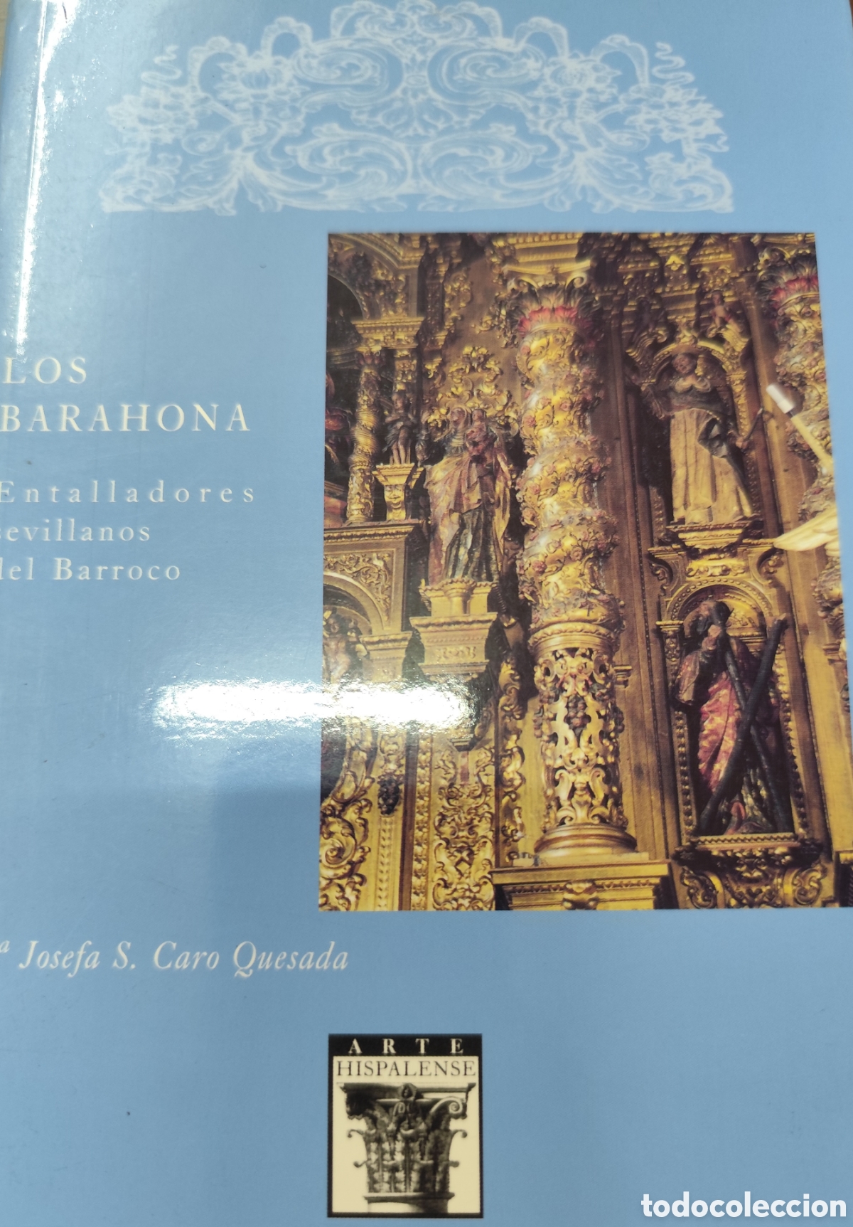 Libri di seconda mano: LOS BARAHONA. Entalladores sevillanos del Barroco. Arte Hispalense n&ordm; 79 - CARO QUESADA,M&ordf; Josefa S.