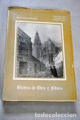 Libros: Catálogo del Archivo de Obra y Fábrica de la catedral de Toledo