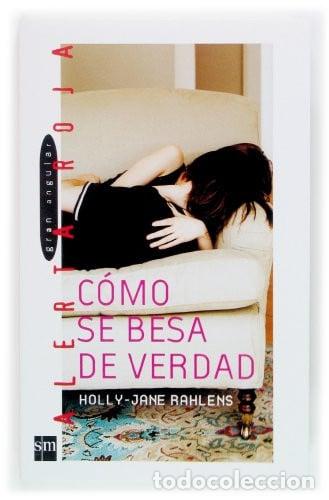 Libros: C&oacute;mo se besa de verdad