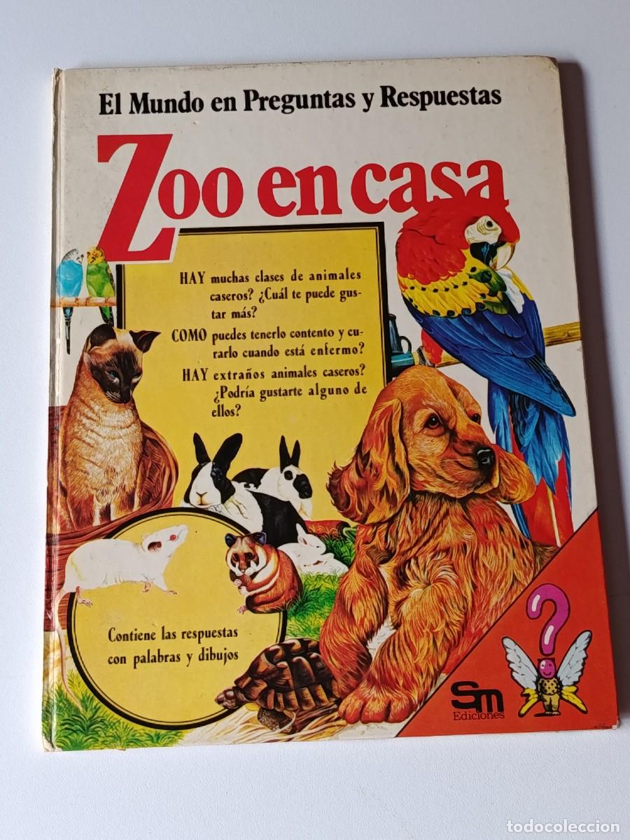 Libros: EL MUNDO EN PREGUTAS Y RESPUESTAS ZOO EN CASA