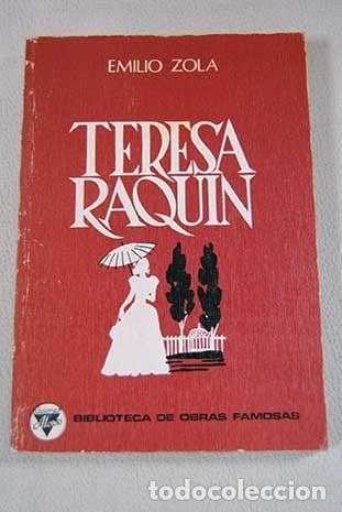 Libros: Teresa Raquin - Emilio Zola