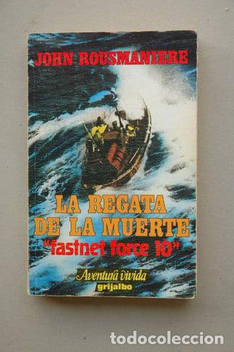 Libros: La Regata de la Muerte fastnet Force 10
