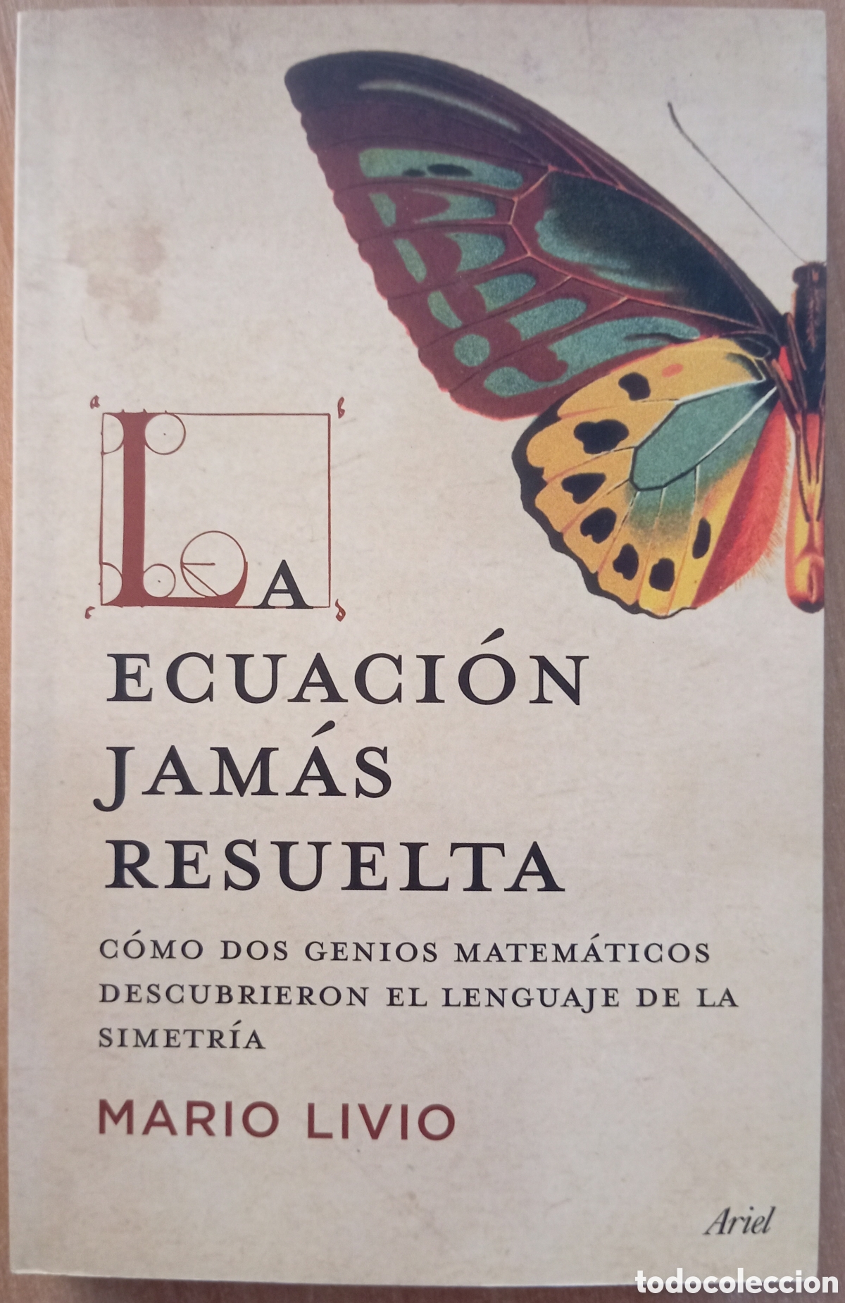 Libros: LA ECUACION JAMAS RESUELTA - MARIO LIVIO