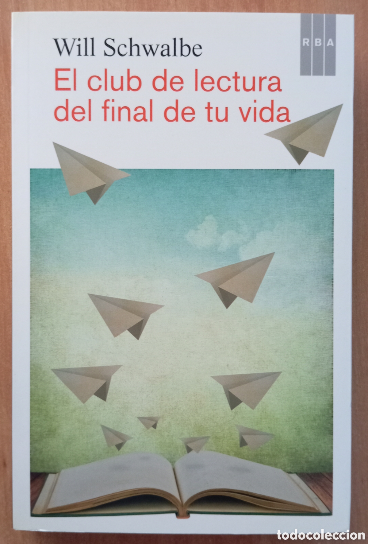 Libros: EL CLUB DE LECTURA DEL FINAL DE TU VIDA - SCHWALBE