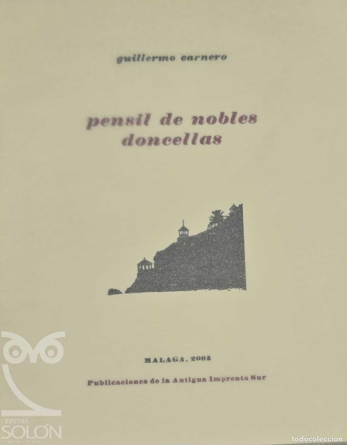 Libros: Pensil de nobles doncellas - Guillermo Carnero