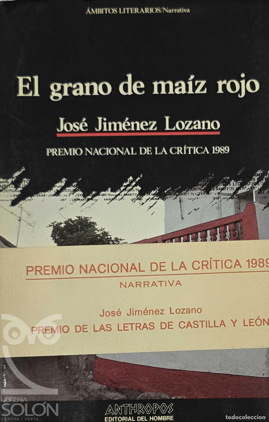 Libros: El grano de ma&iacute;z rojo - Jos&eacute; Jim&eacute;nez Lozano