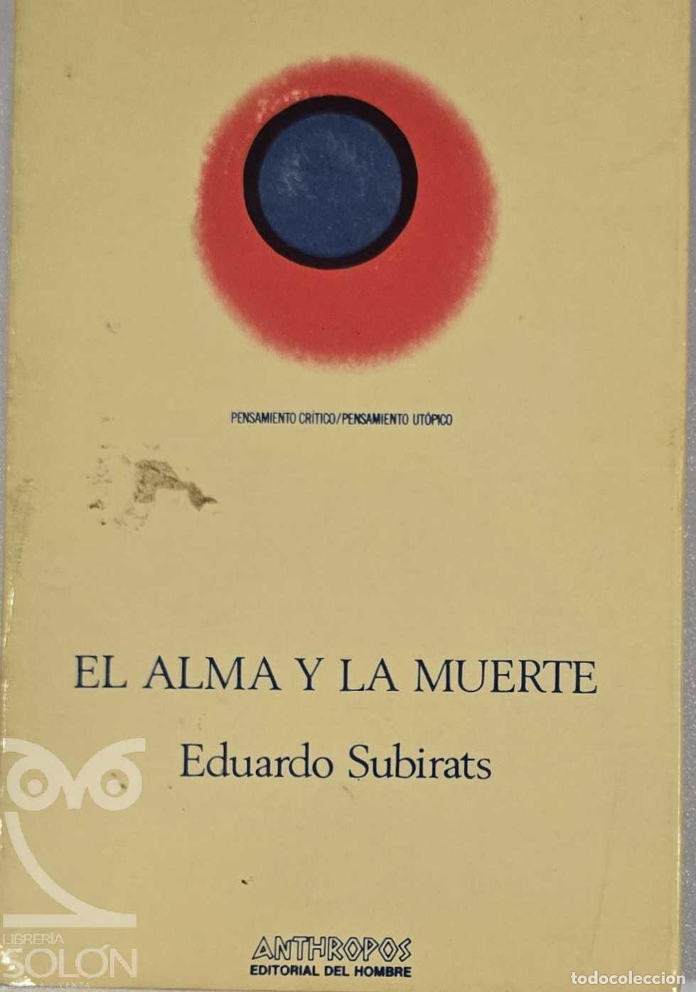 Libros: El alma y la muerte - Eduardo Subirats