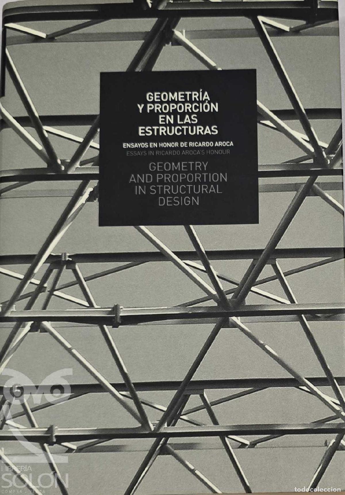 B&uuml;cher: Geometr&iacute;a y proporci&oacute;n en las estructuras/Geometry and proportion in structural design - Aa. Vv.