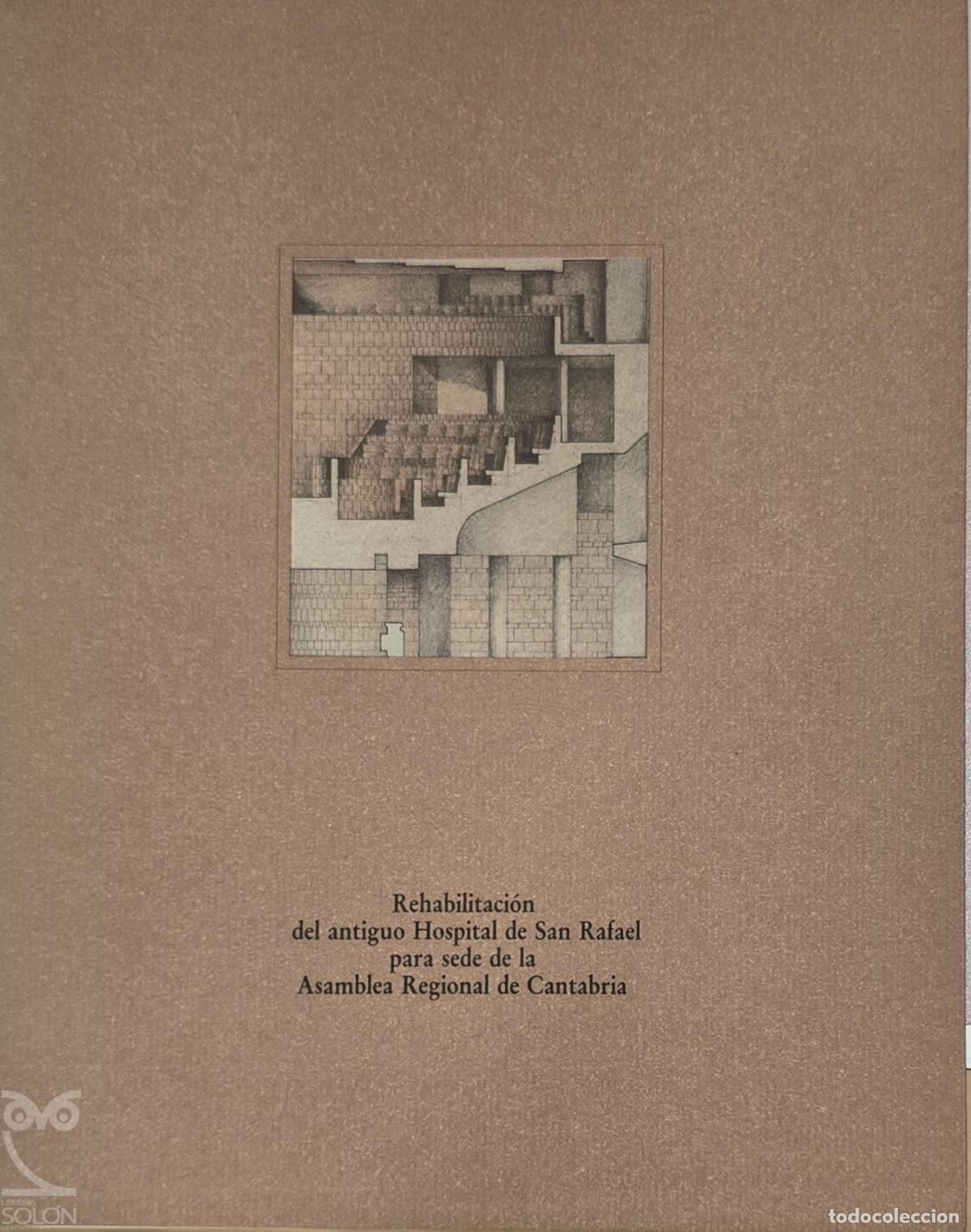 B&uuml;cher: Rehabilitaci&oacute;n del antiguo Hospital de San Rafael para sede de la Asamblea Regional de Cantabria - A