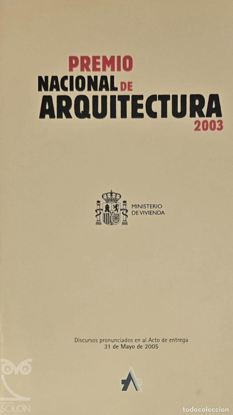 books: Discursos pronunciados en el acto de entrega del Premio Nacional de Arquitectura 2003 - Aa. Vv.
