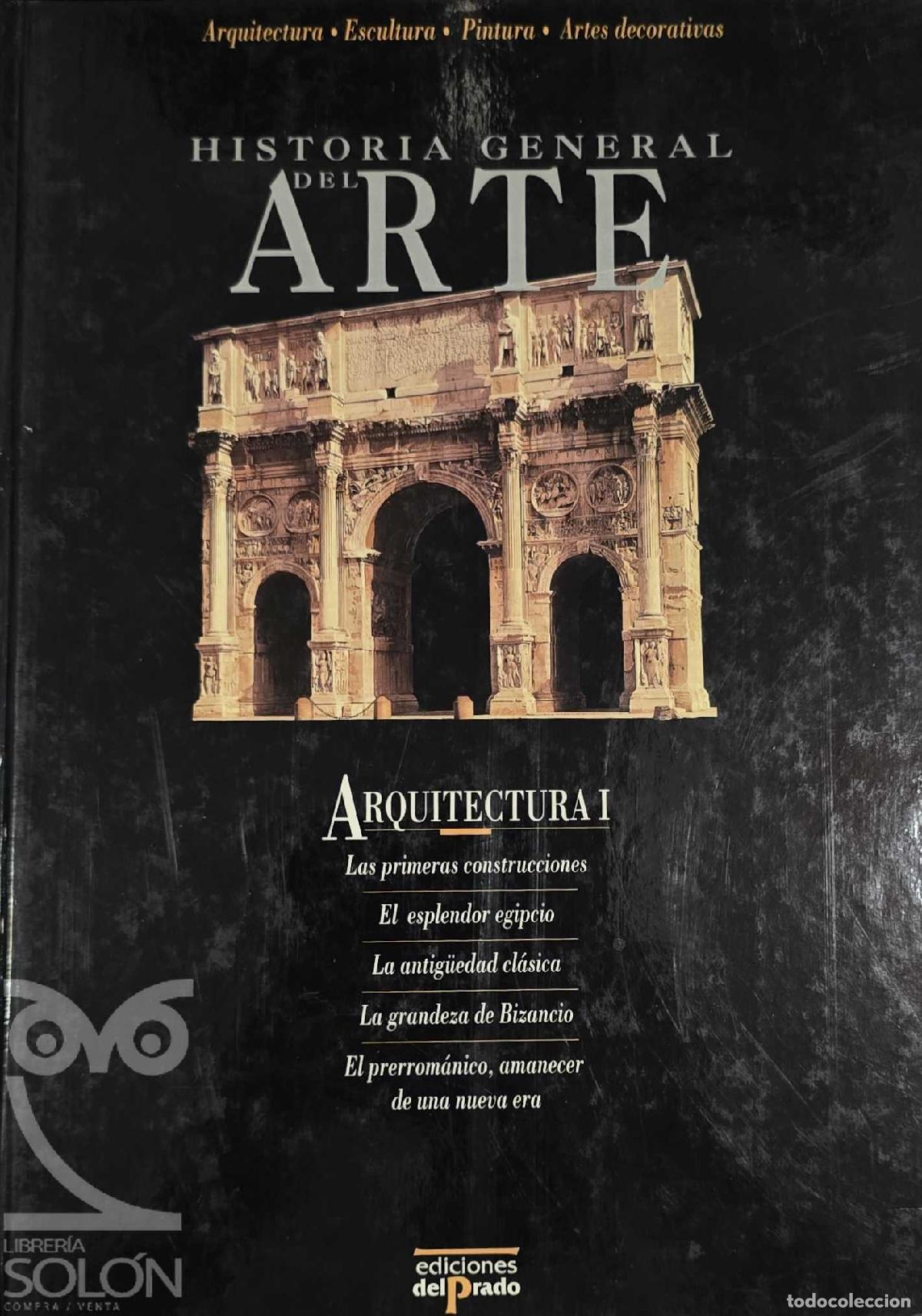 books: Historia General del Arte. Arquitectura I - Fernando Chueca Goitia et al.