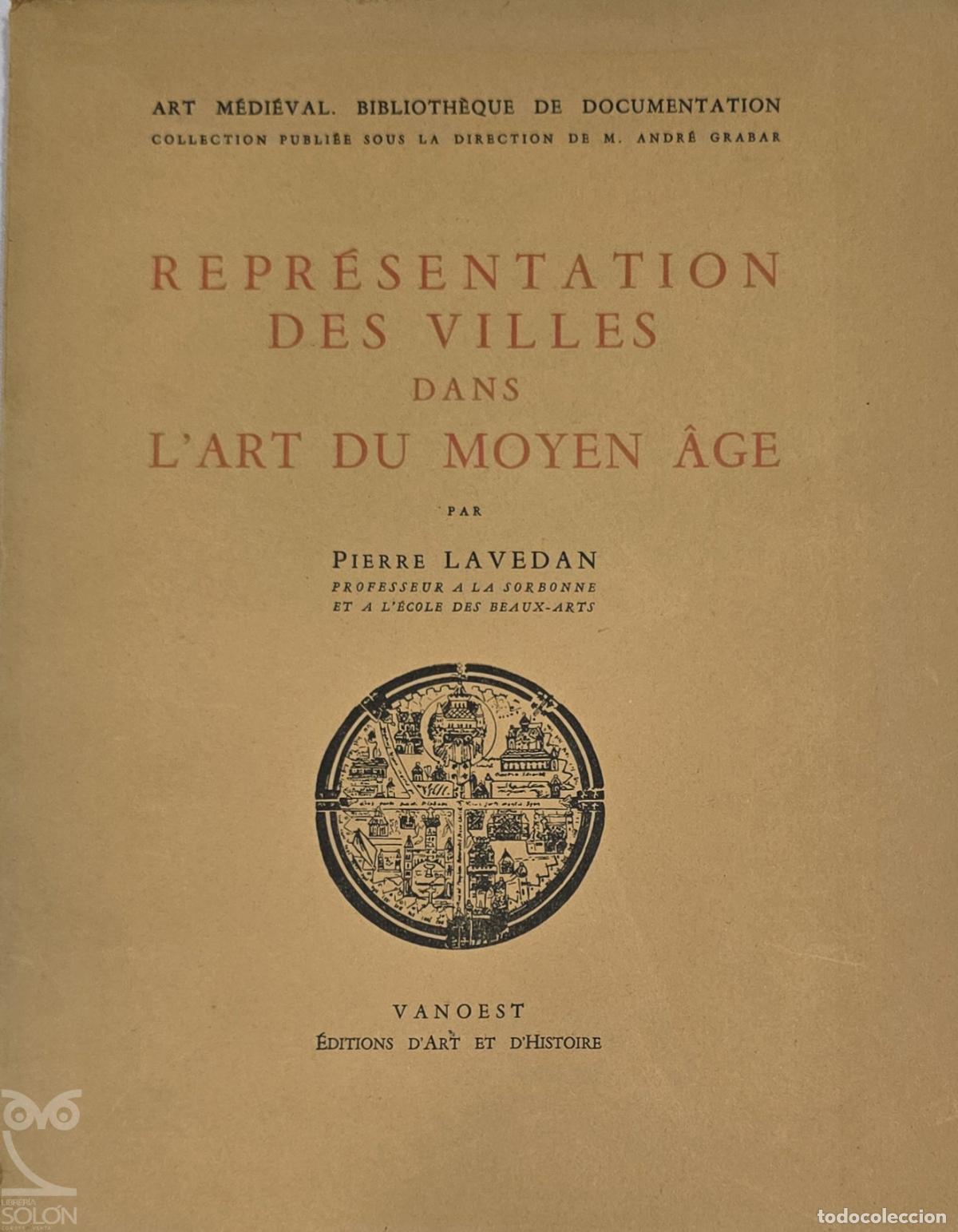 books: Repr&eacute;sentation des Villes dans l�art du Moyen &Acirc;ge - Pierre Lavedan