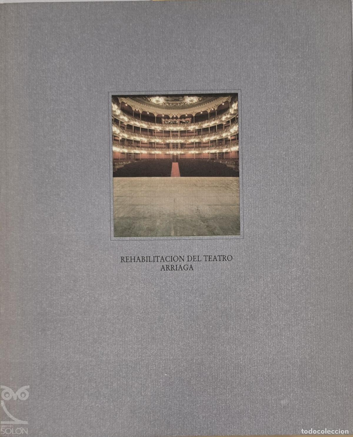 books: Rehabilitaci&oacute;n del Teatro Arriaga - Aa. Vv.